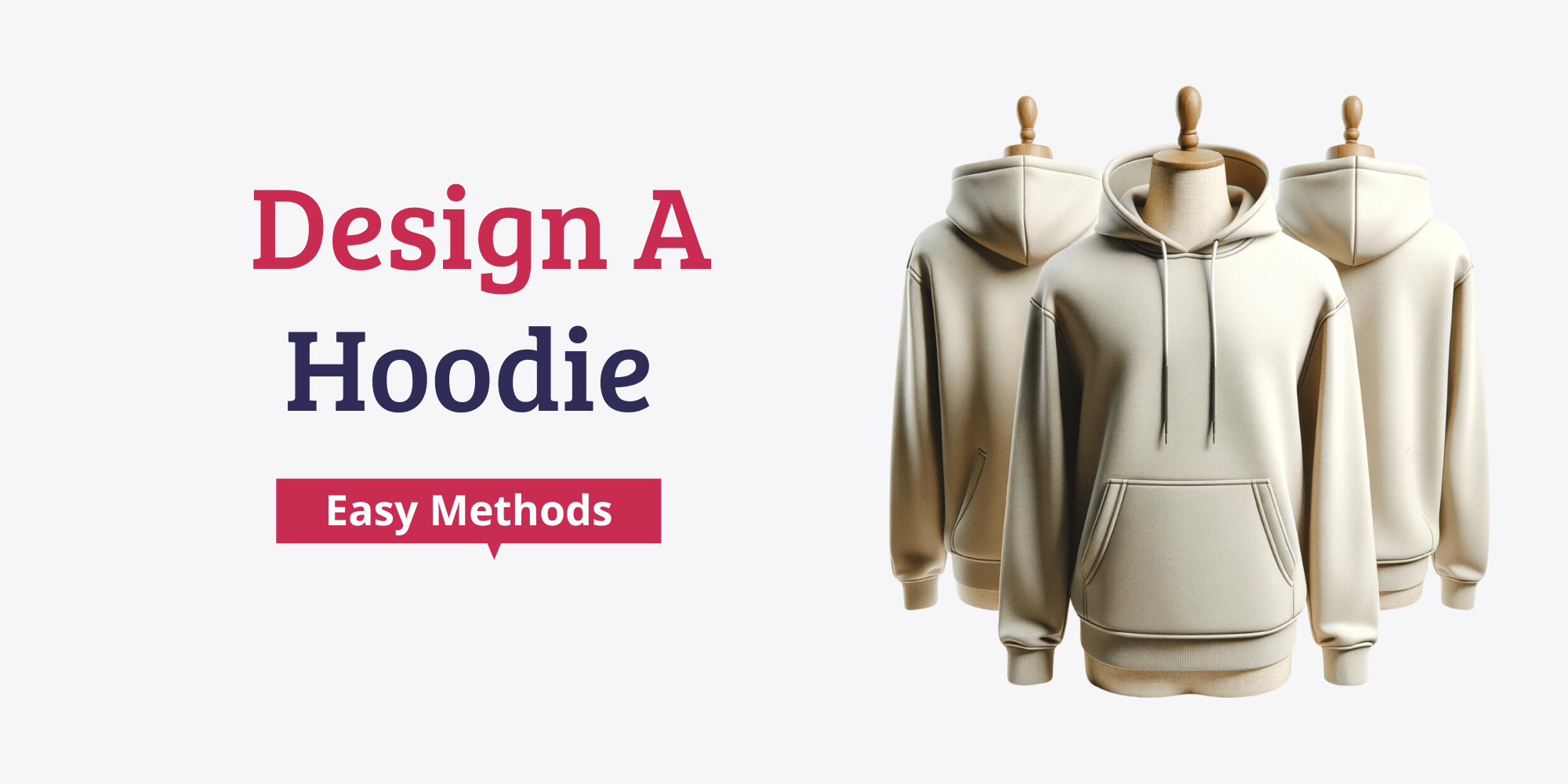 3 Methods To Design A Hoodie