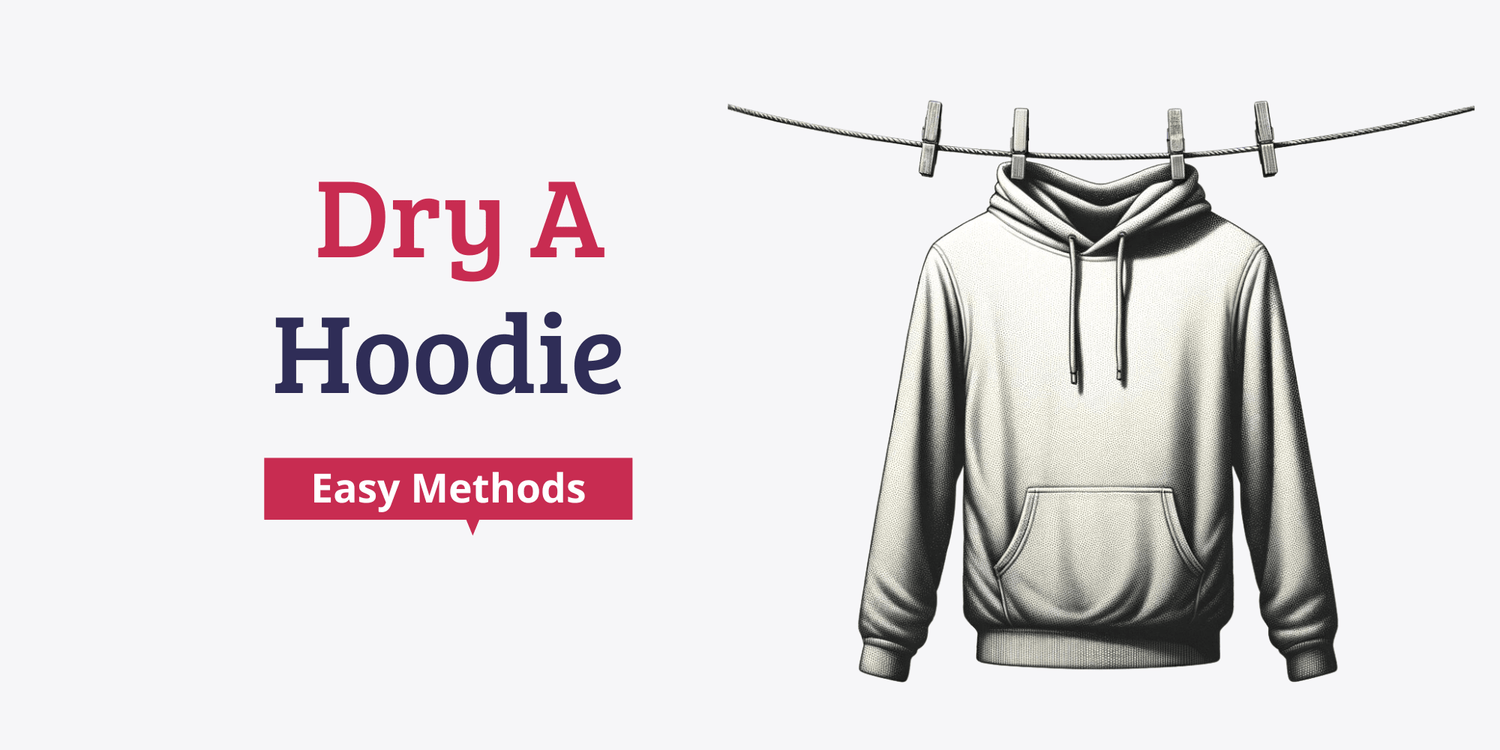 3 Methods To Dry A Hoodie Easily