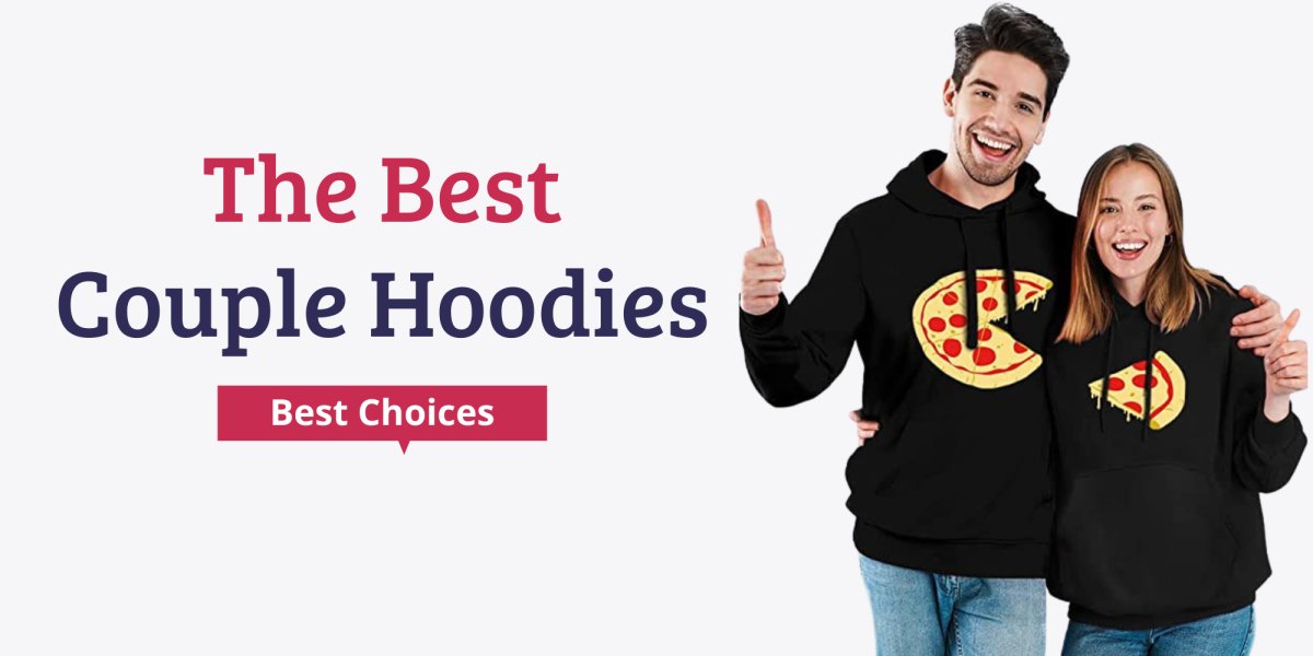 Best couple hoodies