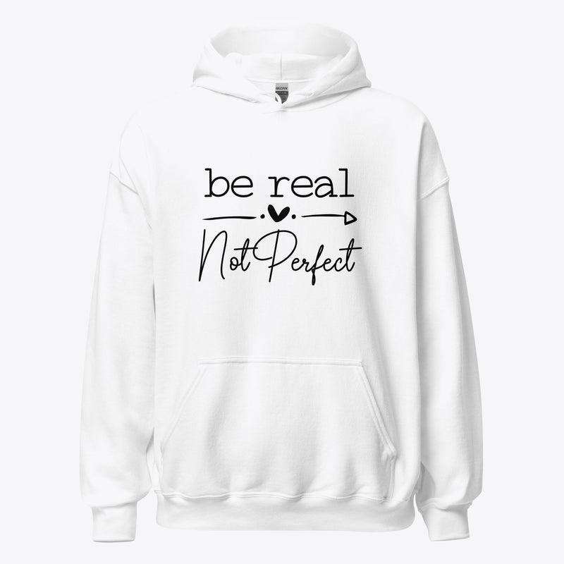 Be real not perfect white hoodie