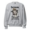 Funny Sarcastic Sweatshirt