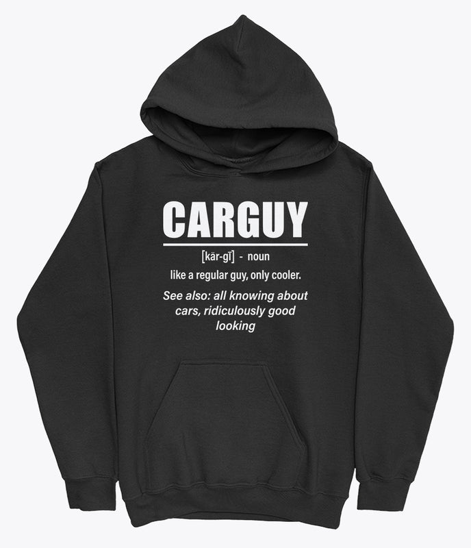 Car guy hoodie