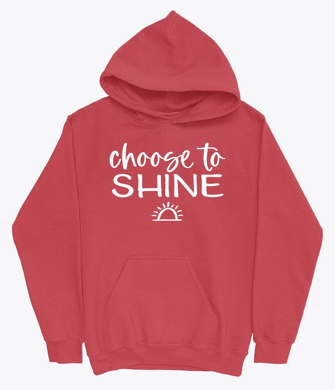 Choose to shine red hoodie