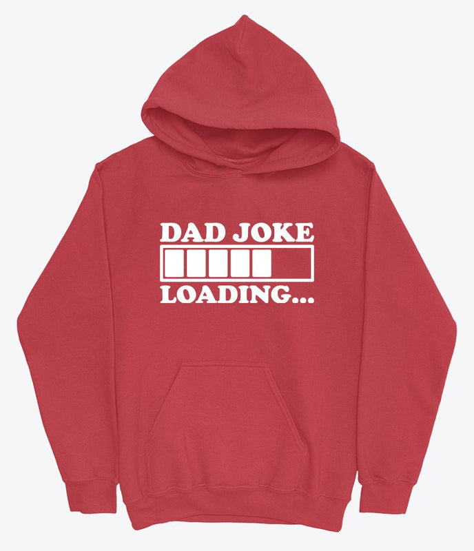 Dad joke loading hoodie