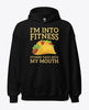 Fitness Taco In My Mouth Hoodie