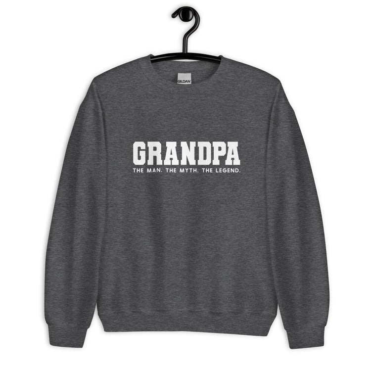 Grandpa The Man The Myth The Legend Sweatshirt