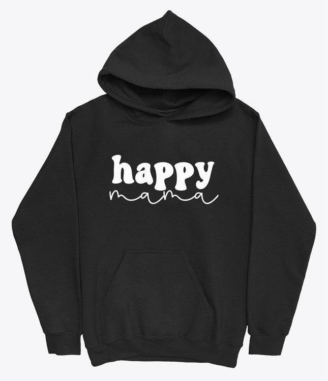 Happy mama hoodie