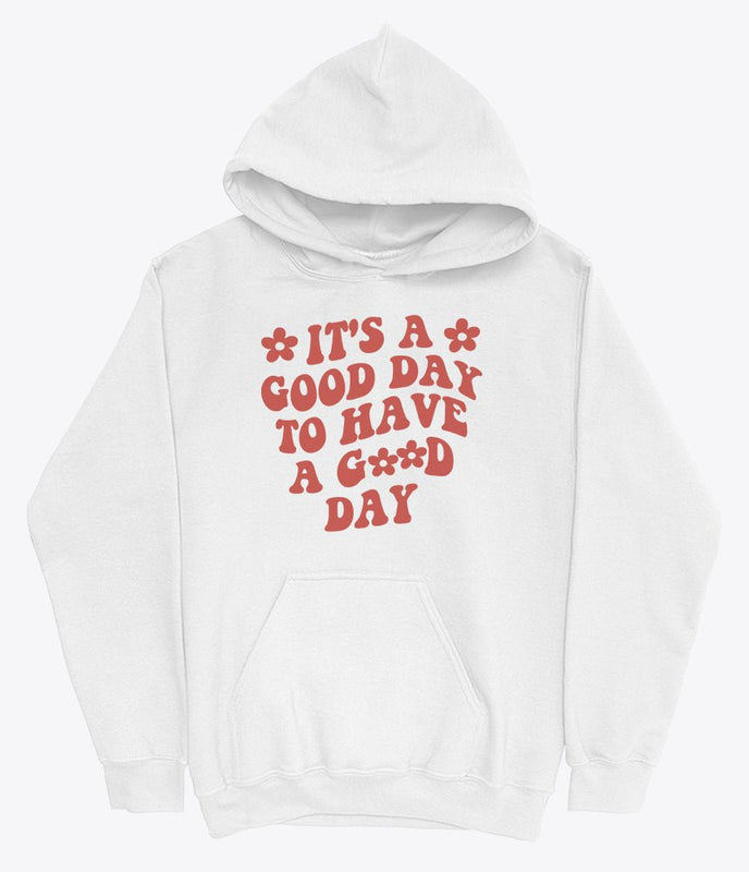 Hoodie with positive message