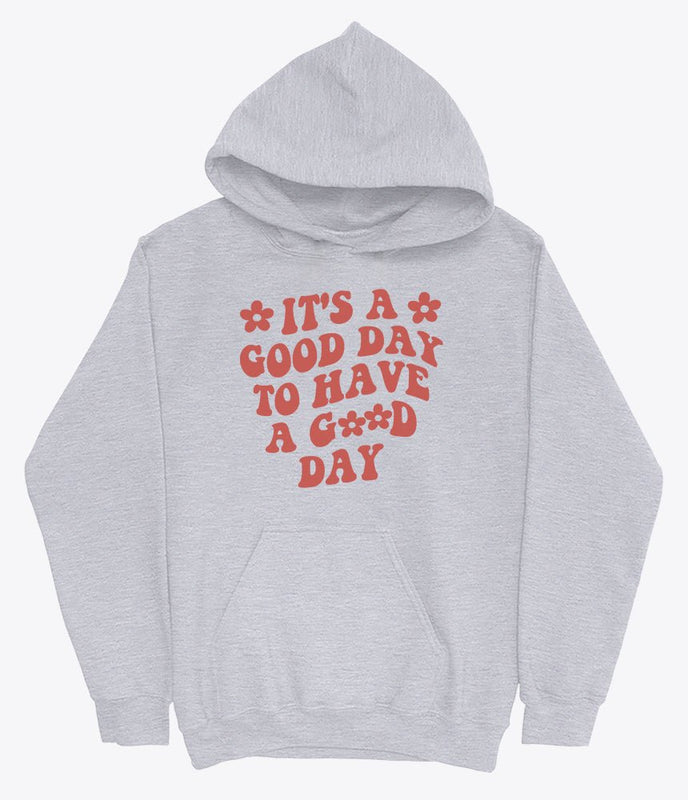 Hoodie with positive message