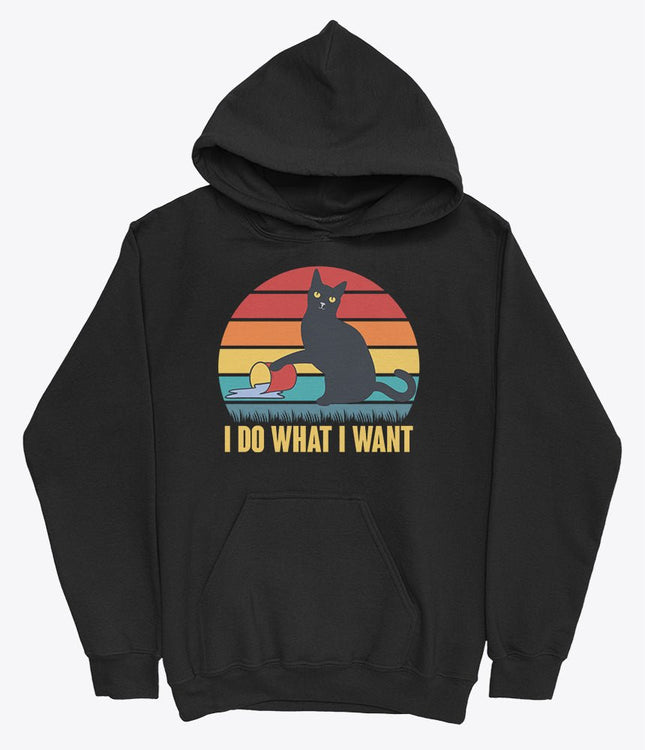 I do what I want cat hoodie