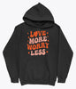 Love quote hoodie