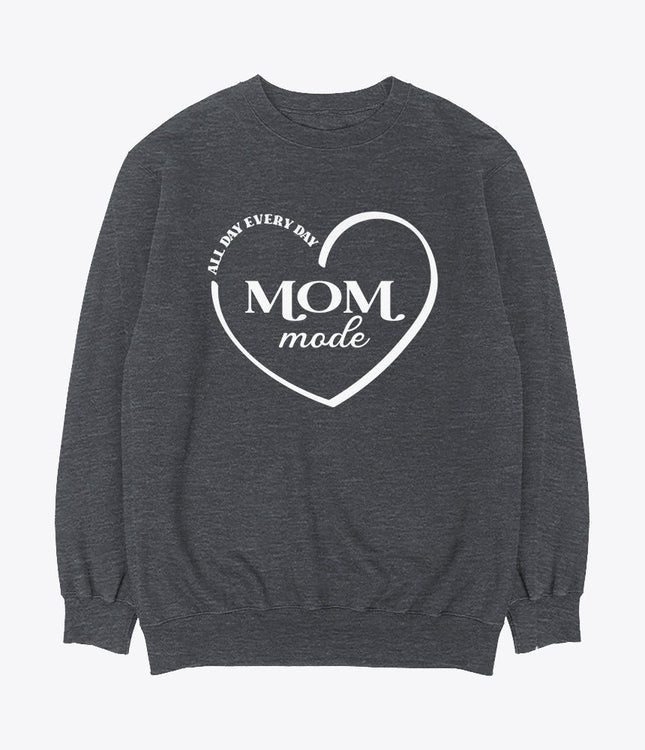 Mom mode sweatshirt