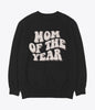 Mom of the year sweater