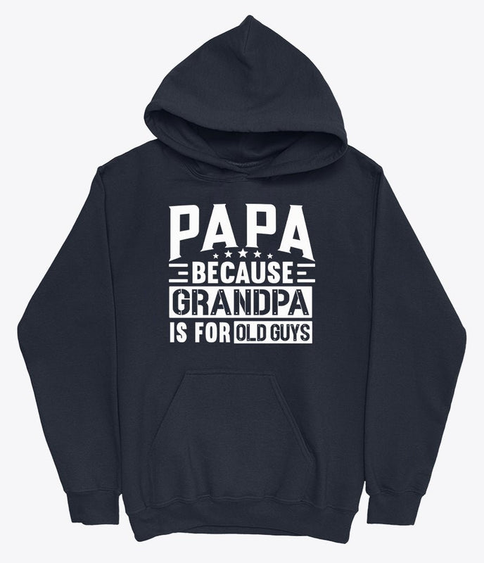 Papa grandpa hoodie