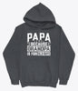 Papa beause grandpa is for old guys hoodie