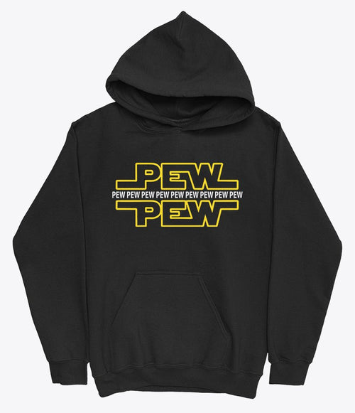 Pew pew hoodie