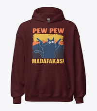 Pew Pew Madafakas Hoodie