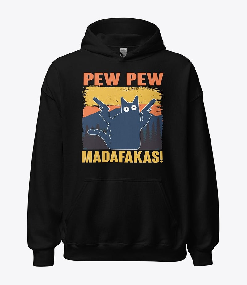 Pew Pew Madafakas Hoodie