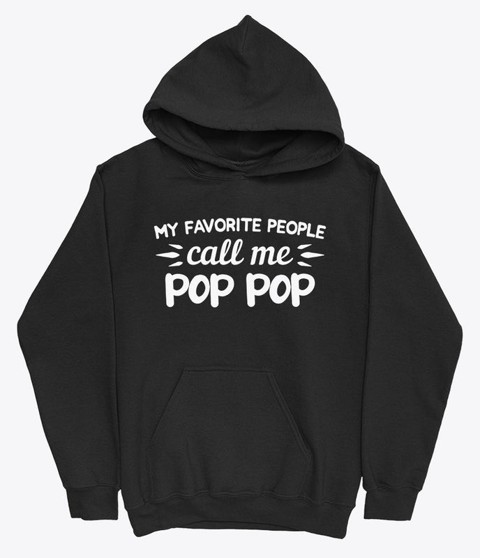 My favorite people call me pop pop hoodie