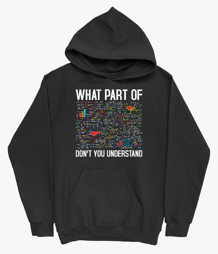 What part don't you understand hoodie
