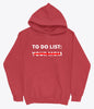 To do list your mom hoodie